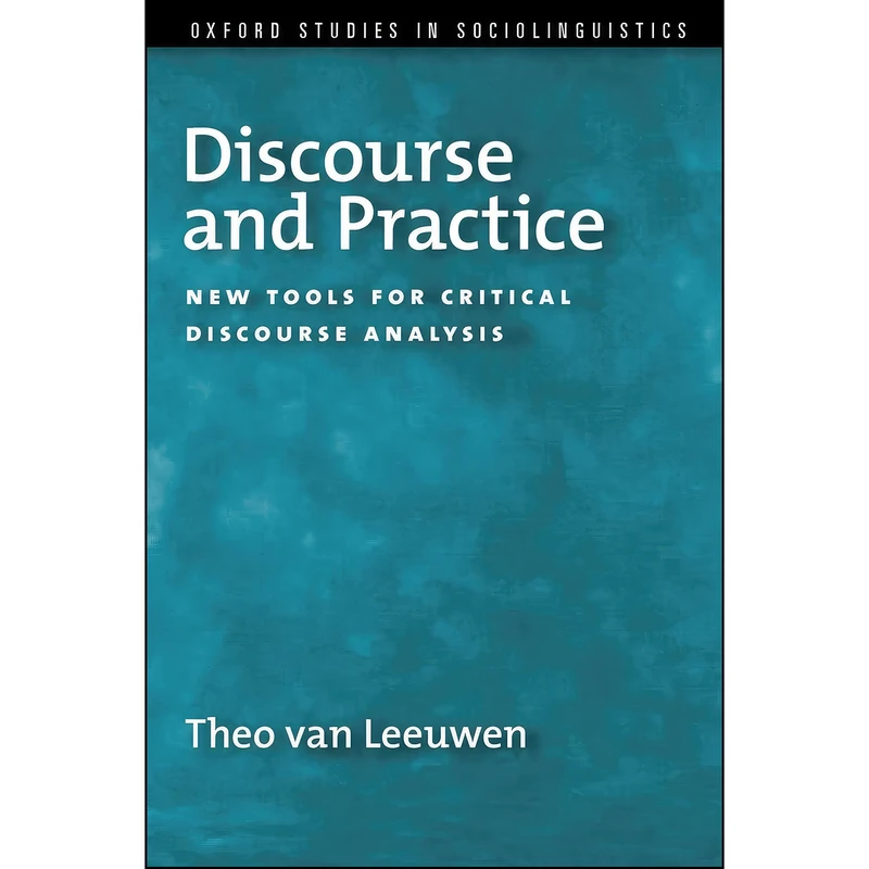 کتاب Discourse and Practice اثر Theo Van Leeuwen انتشارات Oxford University Press