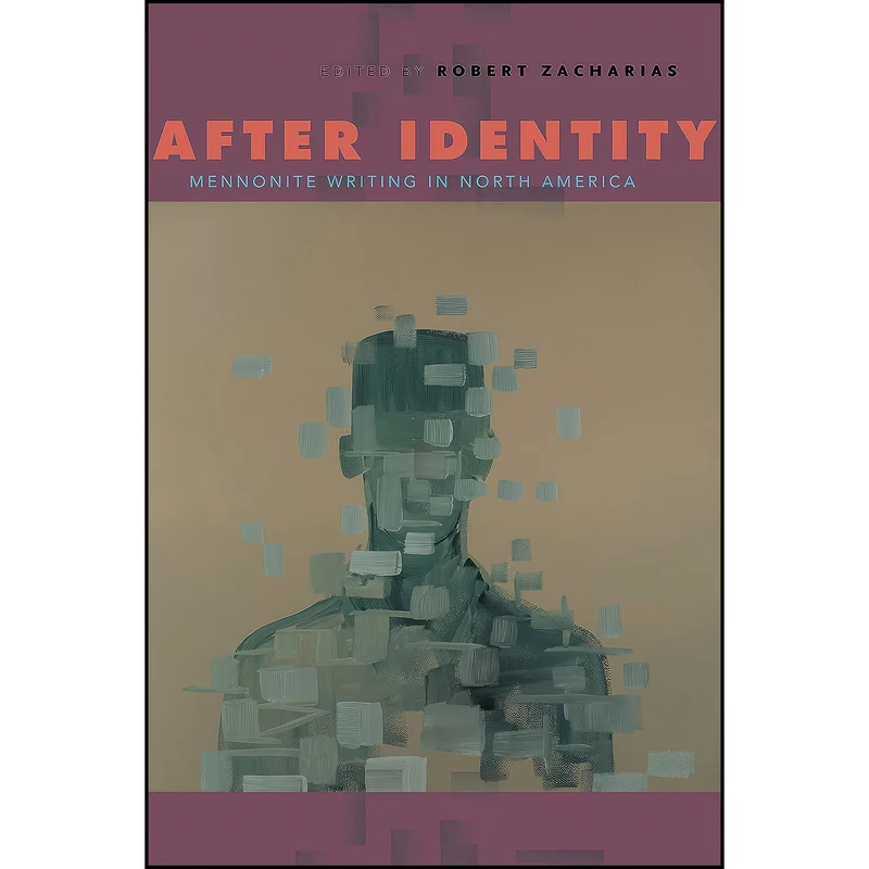 کتاب After Identity اثر Robert Zacharias انتشارات Penn State University Press