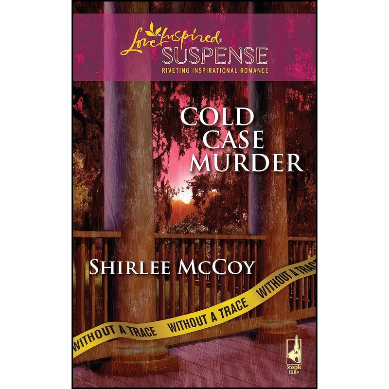کتاب Cold Case Murder  اثر Shirlee McCoy انتشارات Love Inspired Suspense