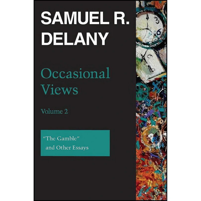 کتاب Occasional Views, Volume 2 اثر Samuel R. Delany انتشارات Wesleyan University Press