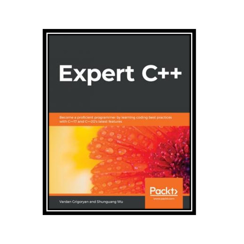 قیمت و خرید کتاب Expert C++: Become a proficient programmer by learning ...