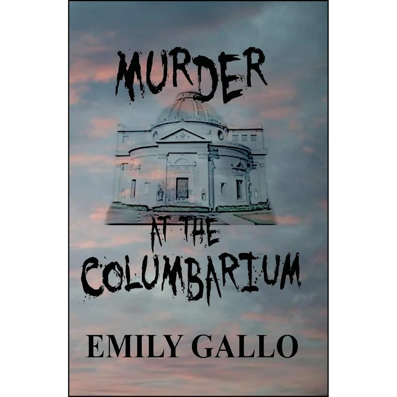 کتاب Murder at the Columbarium اثر Emily Gallo انتشارات Emily Gallo