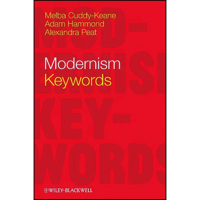 کتاب Modernism اثر جمعي از نويسندگان انتشارات Wiley-Blackwell
