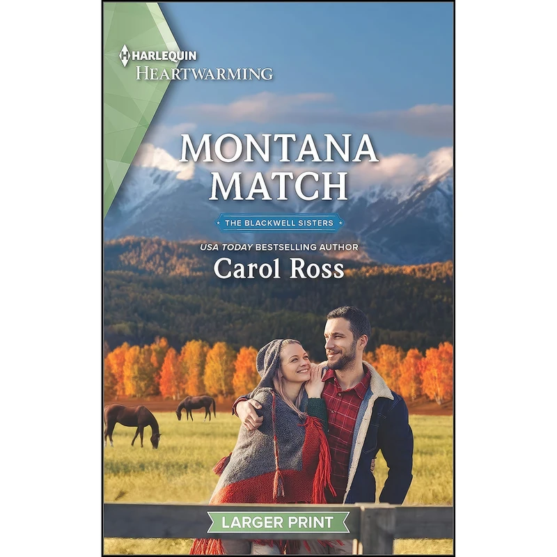کتاب Montana Match اثر Carol Ross انتشارات Harlequin Heartwarming Larger Print