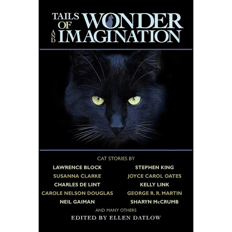 کتاب Tails of Wonder and Imagination اثر Joyce Carol Oates and Stephen King انتشارات Night Shade