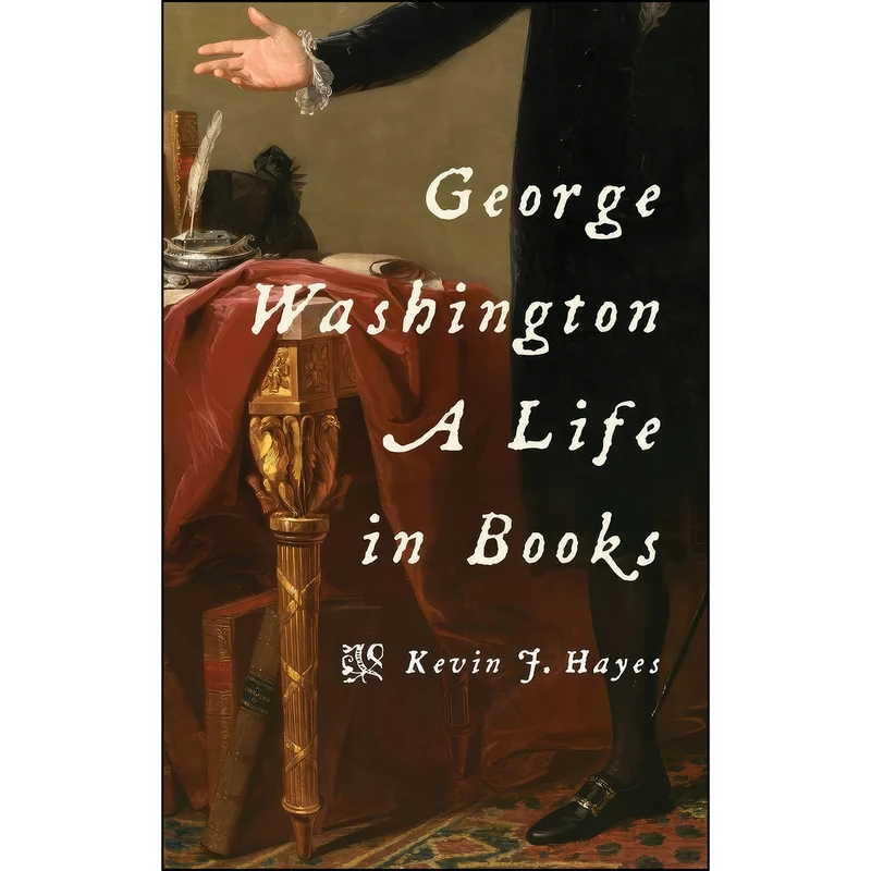 کتاب George Washington اثر Kevin J. Hayes انتشارات Oxford University Press