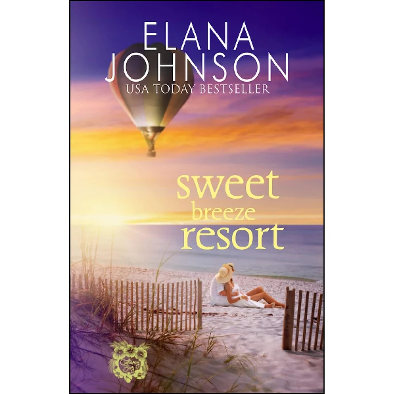 کتاب Sweet Breeze Resort اثر Elana Johnson انتشارات تازه ها