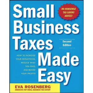 کتاب Small Business Taxes Made Easy, Second Edition اثر Eva Rosenberg انتشارات McGraw-Hill Education