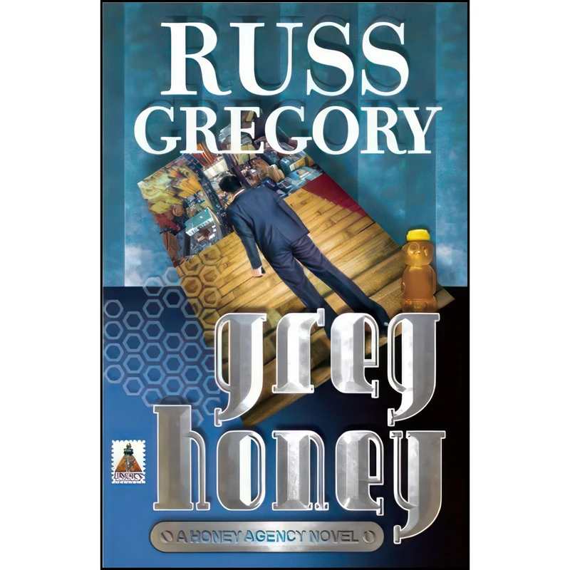 کتاب Greg Honey اثر Russ Gregory انتشارات Bold Strokes Books