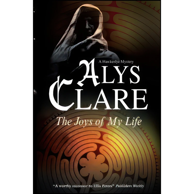 کتاب Joys of My Life  اثر Alys Clare and Alys Clare انتشارات Severn House