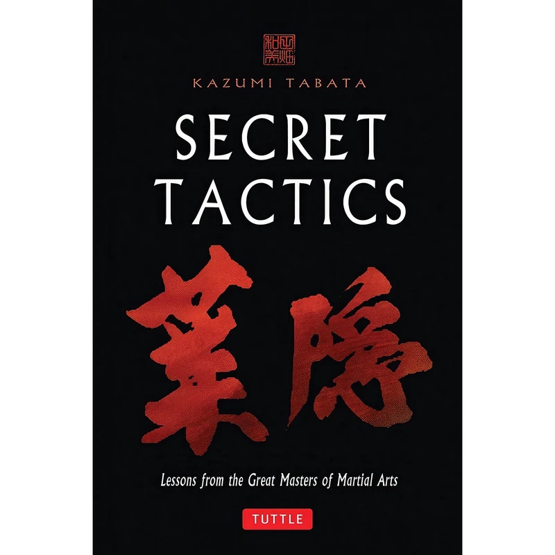 کتاب Secret Tactics اثر Kazumi Tabata انتشارات Tuttle Publishing