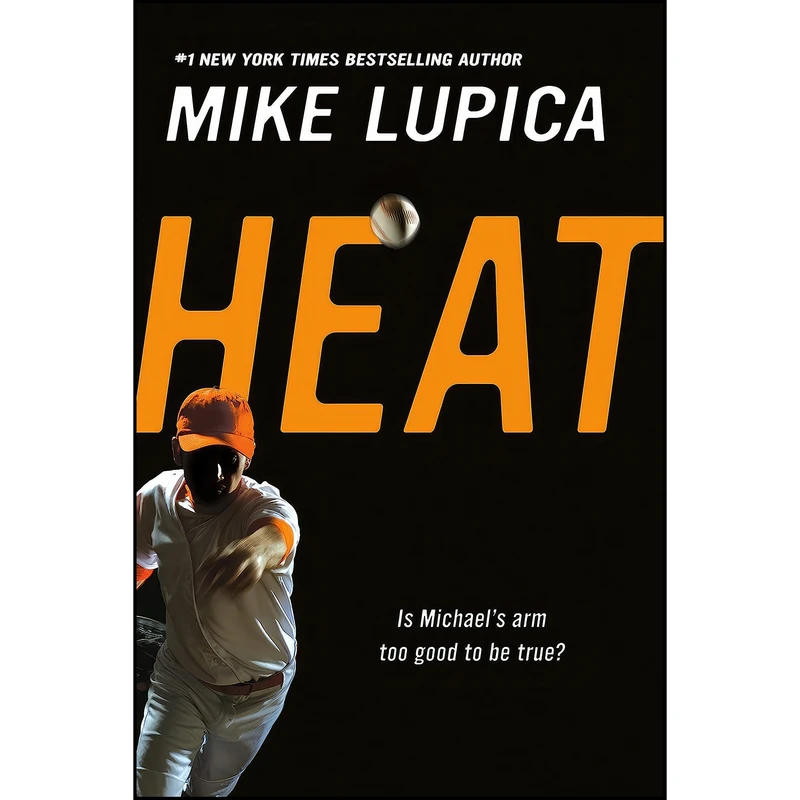 کتاب Heat اثر Mike Lupica انتشارات Viking Books for Young Readers