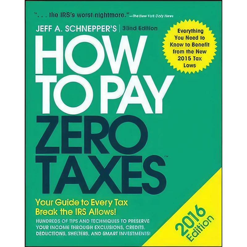 کتاب How to Pay Zero Taxes 2016 اثر Jeff A. Schnepper انتشارات McGraw-Hill Education