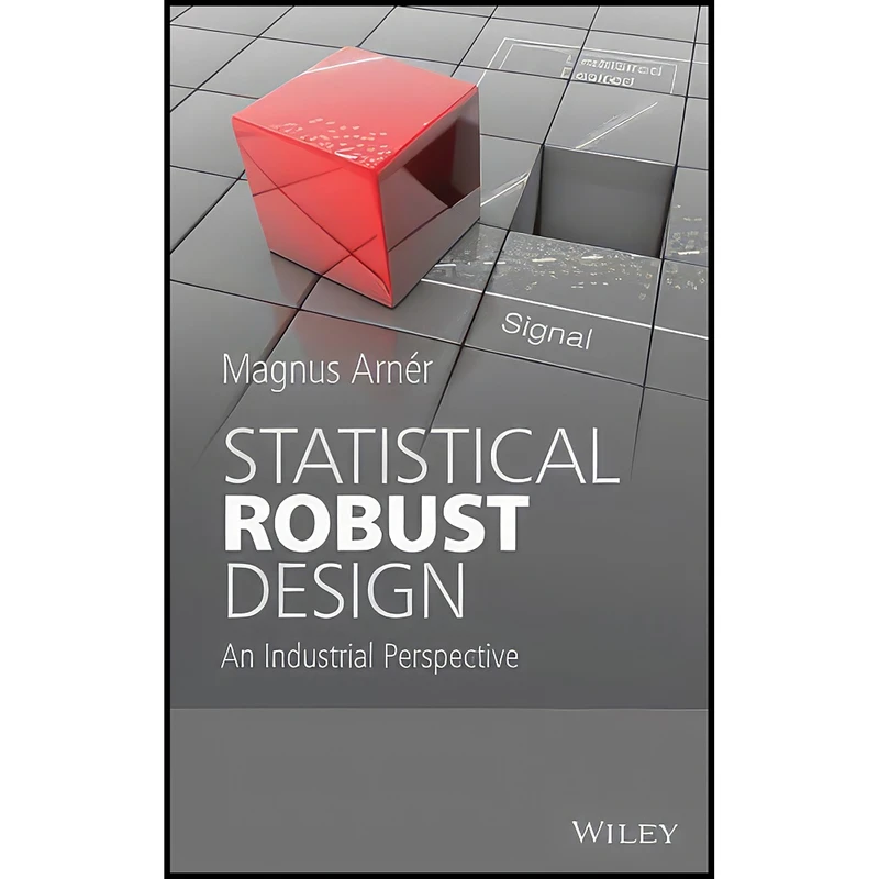 کتاب Statistical Robust Design اثر Magnus Arner انتشارات Wiley