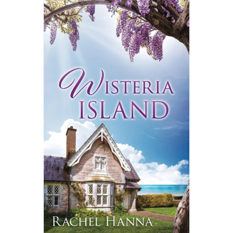 کتاب Wisteria Island اثر Rachel Hanna انتشارات تازه ها