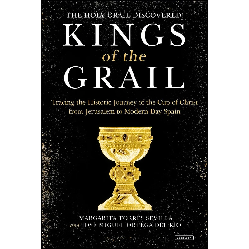 کتاب Kings of the Grail اثر جمعي از نويسندگان انتشارات Abrams Press