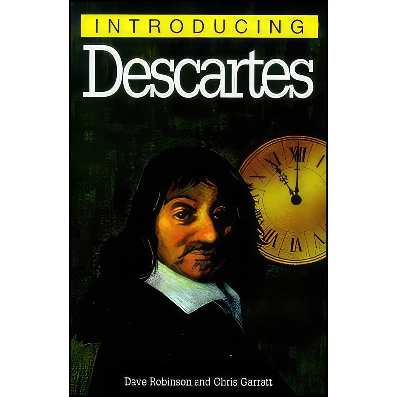 کتاب Introducing Descartes اثر Richard Appignanesi and Dave Robinson انتشارات Icon,Totem Books