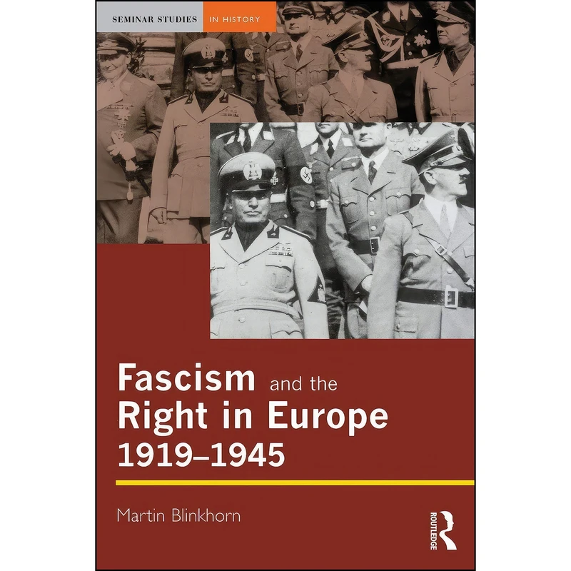 کتاب Fascism and the Right in Europe 1919-1945 اثر Martin Blinkhorn انتشارات Routledge