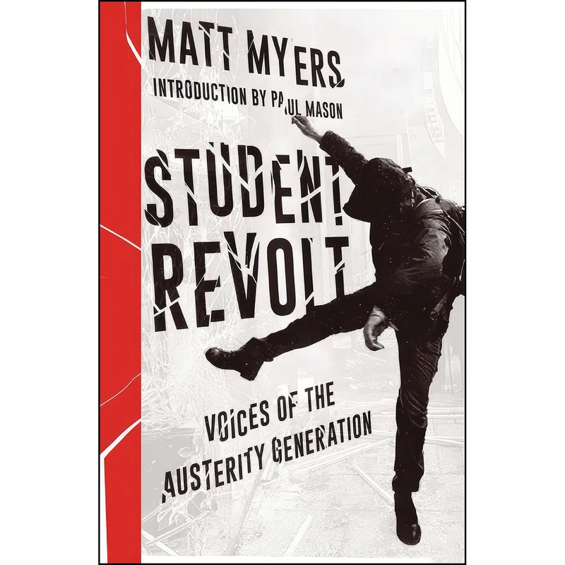 کتاب Student Revolt اثر Matt Myers انتشارات Pluto Press