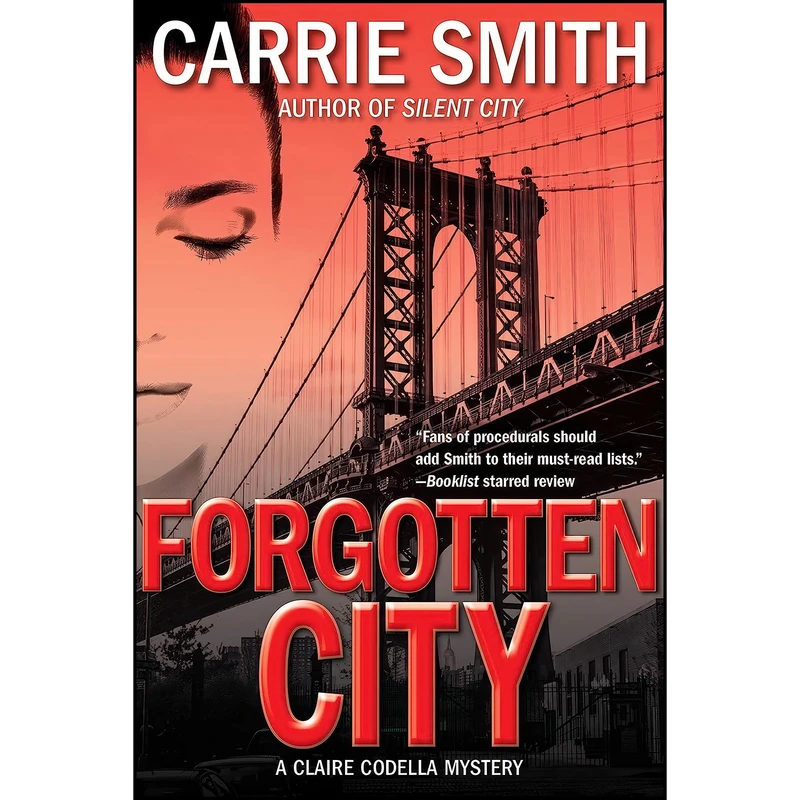 کتاب Forgotten City اثر Carrie Smith انتشارات Crooked Lane Books