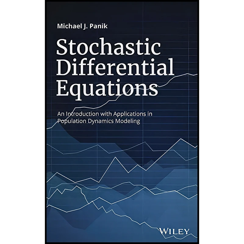 کتاب Stochastic Differential Equations اثر Michael J. Panik انتشارات Wiley