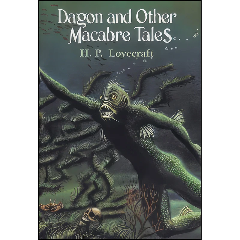 کتاب Dagon and Other Macabre Tales اثر جمعي از نويسندگان انتشارات Arkham House Publishers