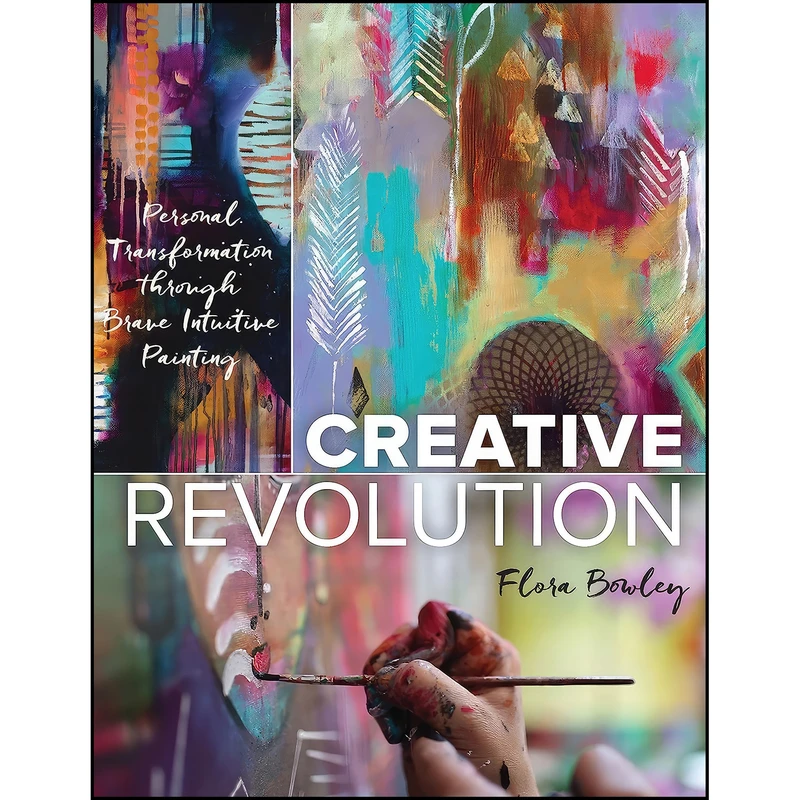 کتاب Creative Revolution اثر Flora S. Bowley انتشارات Quarry Books