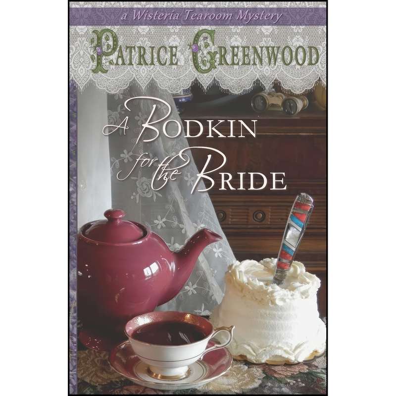کتاب A Bodkin for the Bride اثر Patrice Greenwood انتشارات تازه ها کتاب A Bodkin for the Bride اثر Patrice Greenwood انتشارات تازه ها