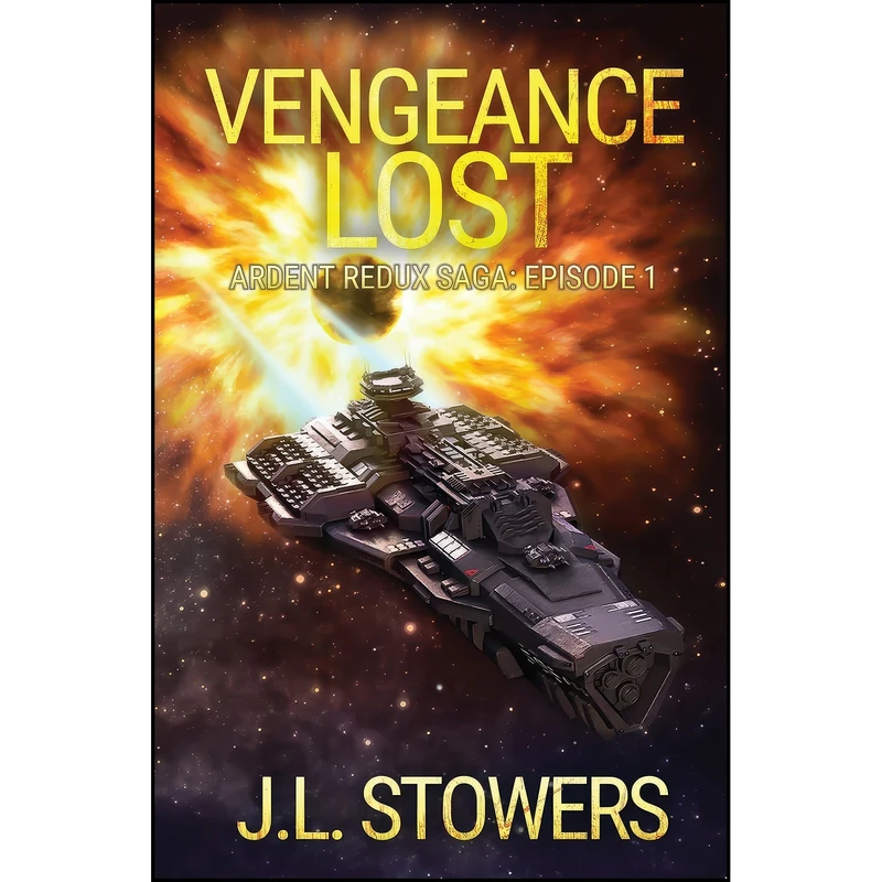 کتاب Vengeance Lost اثر J. L. Stowers انتشارات تازه ها