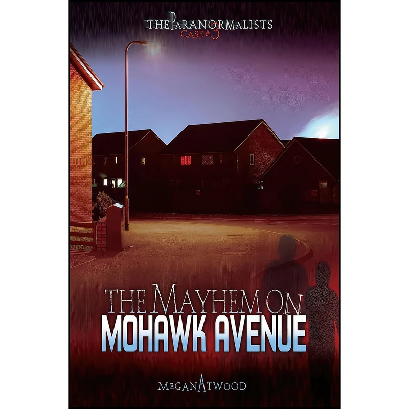 کتاب The Mayhem on Mohawk Avenue  اثر Megan Atwood انتشارات Darby Creek ™
