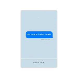 کتاب the words i wish i said اثر caitlin kelly نشر Forouzeshome