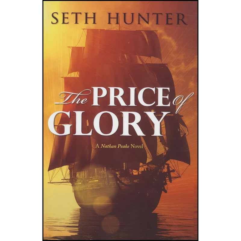 کتاب Price of Glory  اثر Seth Hunter انتشارات Mcbooks Press