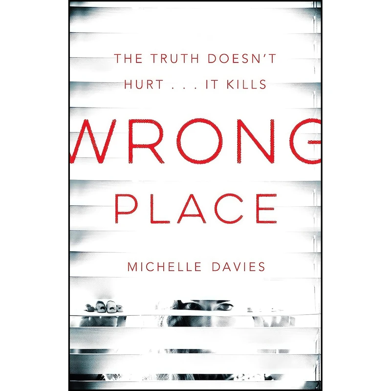 کتاب Wrong Place  اثر Michelle Davies انتشارات Pan Macmillan