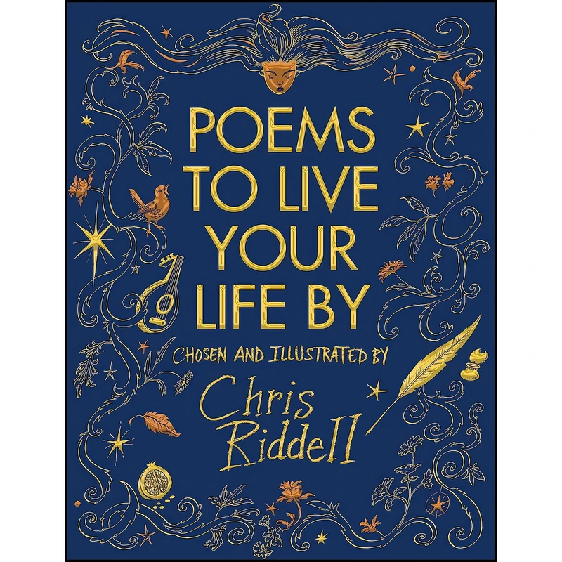 کتاب Poems To Live Your Life By اثر Chris Riddell انتشارات Macmillan Childrens Books