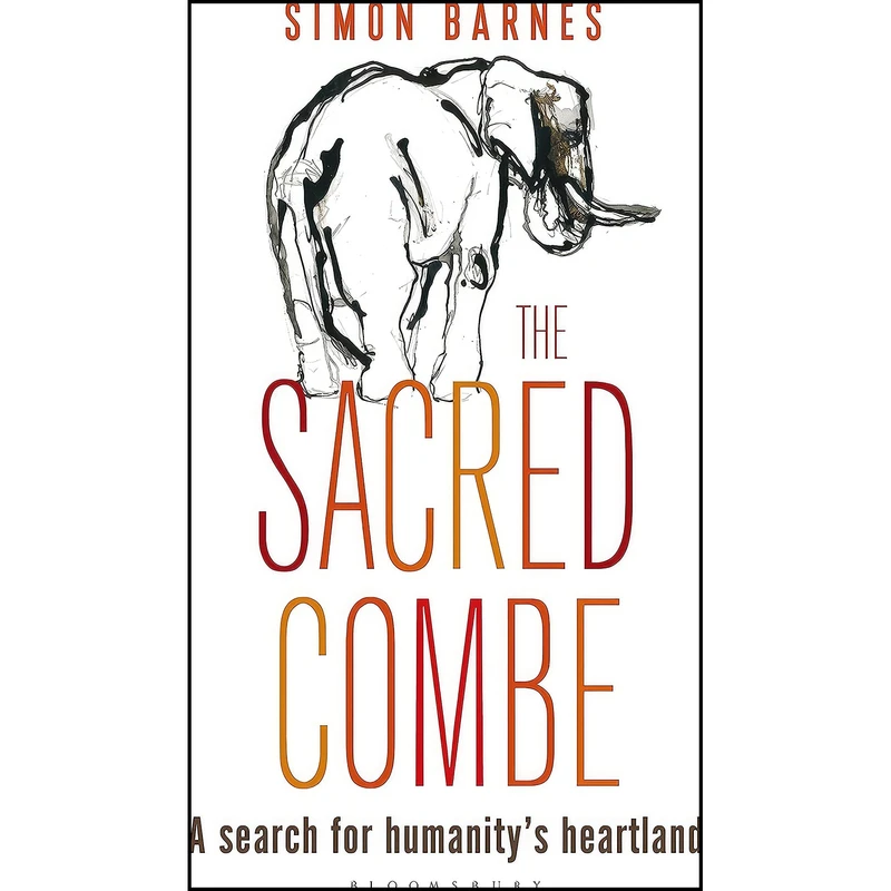 کتاب Sacred Combe اثر Simon Barnes انتشارات Bloomsbury Natural History