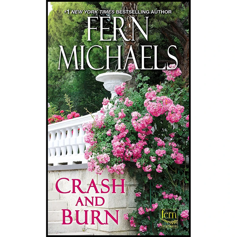 کتاب Crash and Burn اثر Fern Michaels انتشارات Zebra