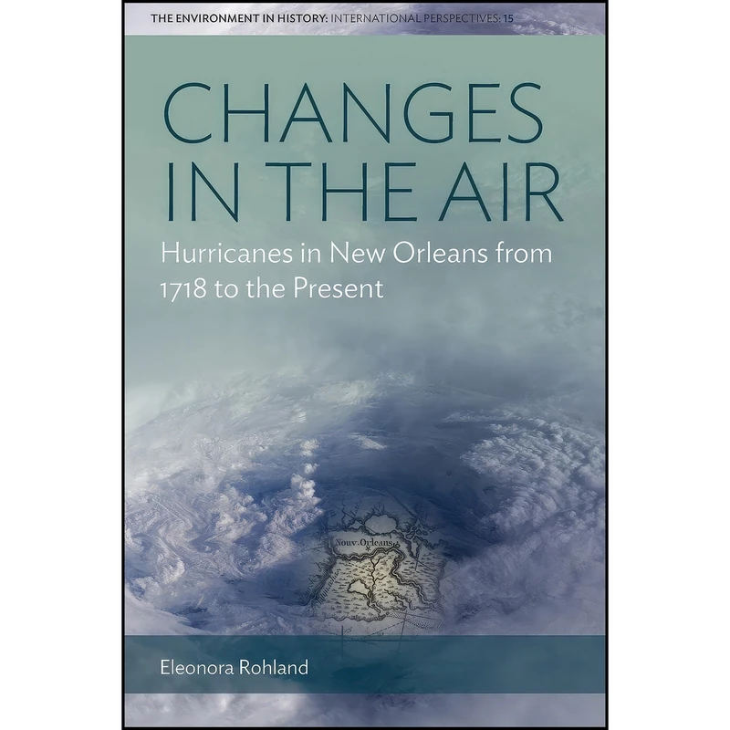 کتاب Changes in the Air اثر Eleonora Rohland انتشارات Berghahn Books