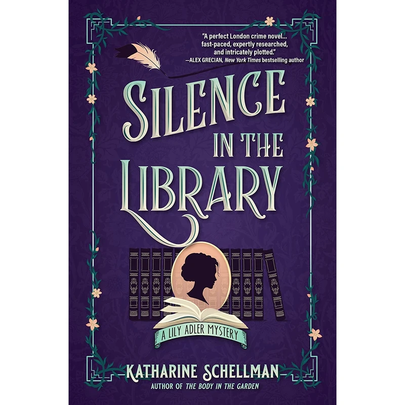 کتاب Silence in the Library اثر Katharine Schellman انتشارات Crooked Lane Books