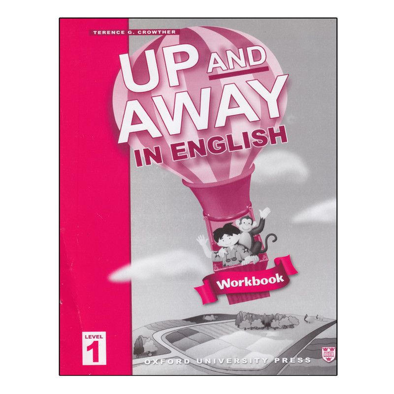 کتاب Up And Away In English 1 اثر Terence G. Crowther انتشارات الوندپویان کتاب Up And Away In English 1 اثر Terence G. Crowther انتشارات الوندپویان