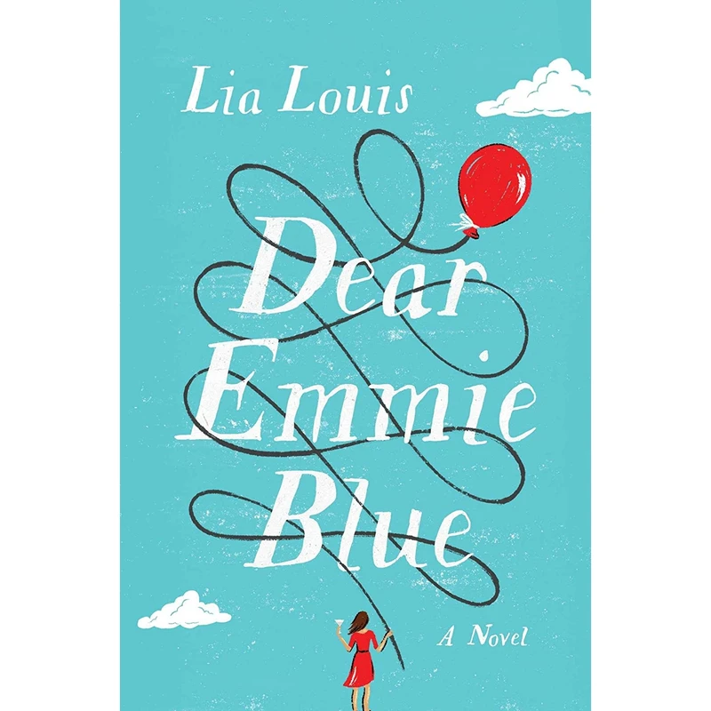کتاب Dear Emmie Blue اثر Lia Louis انتشارات Atria Emily Bestler Books