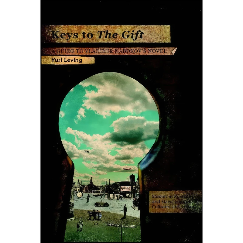 کتاب Keys to The Gift اثر IUrii Leving and Yuri Leving انتشارات Academic Studies Press