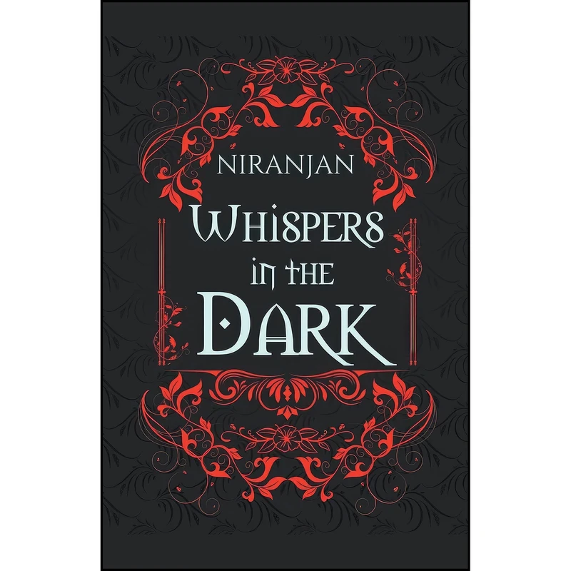 کتاب Whispers in the Dark اثر Niranjan K انتشارات تازه ها