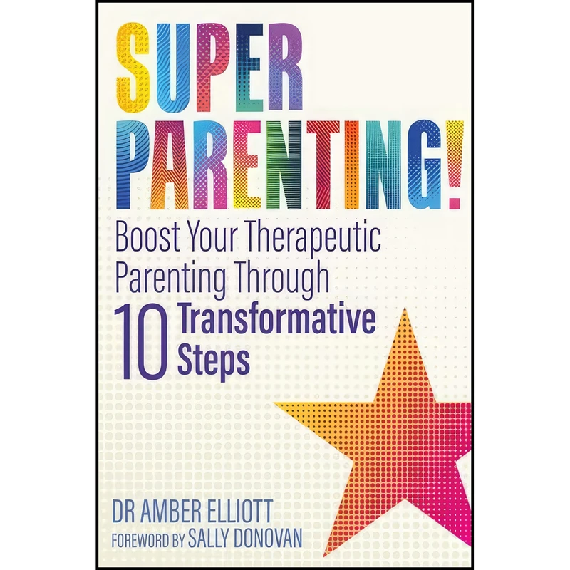 کتاب Superparenting! اثر Amber Elliott انتشارات Jessica Kingsley Publishers