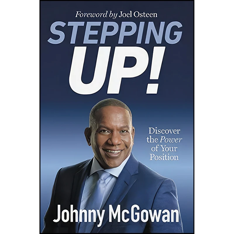 کتاب Stepping Up! اثر Johnny McGowan and Joel Osteen انتشارات FaithWords