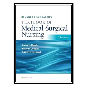 کتاب Brunner & Suddarth&#39;s Textbook of Medical-Surgical Nursing (Brunner and Suddarth&#39;s Textbook of Medical-Surgical) اثر جمعی از نویسندگان انتشارات مؤلفین طلایی