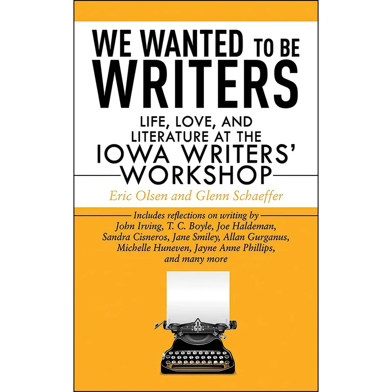 کتاب We Wanted to Be Writers اثر جمعي از نويسندگان انتشارات Skyhorse