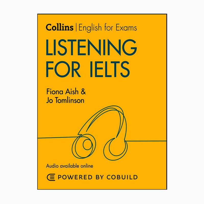 کتاب Collins English for Exams Listening for IELTS اثر Fiona Aish and Jo Tomlinson انتشارات کالینز کتاب Collins English for Exams Listening for IELTS اثر Fiona Aish and Jo Tomlinson انتشارات کالینز