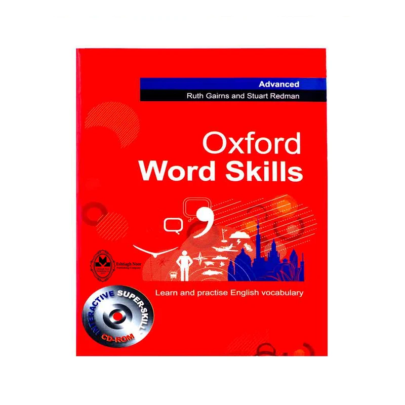 کتاب Oxford Word Skills Advanced اثر Ruth Gairns and Stuart Redman انتشارات اشتیاق نور