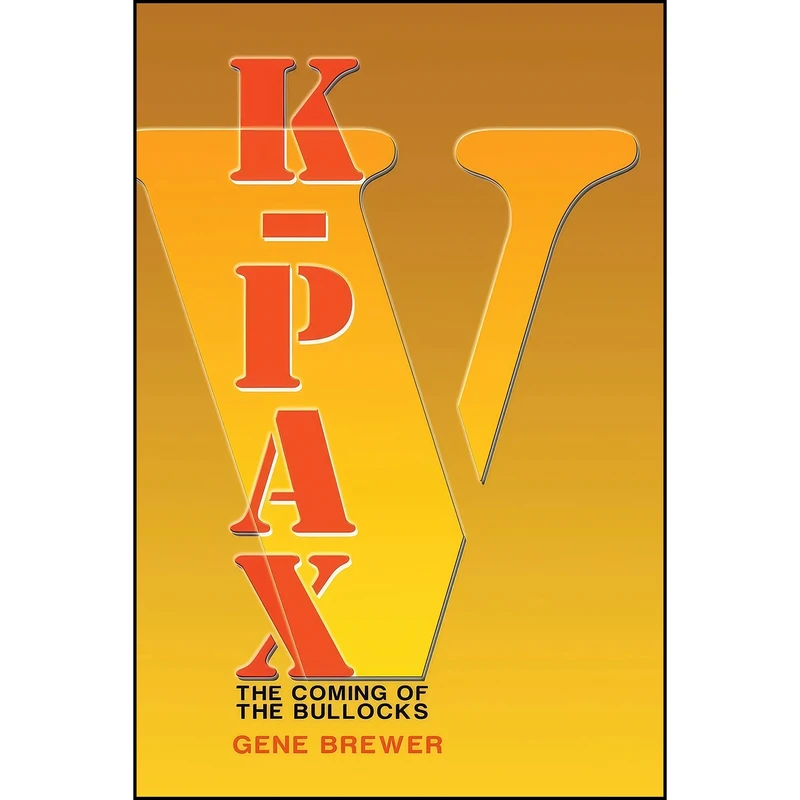 کتاب K-Pax V اثر Gene Brewer انتشارات XLIBRIS