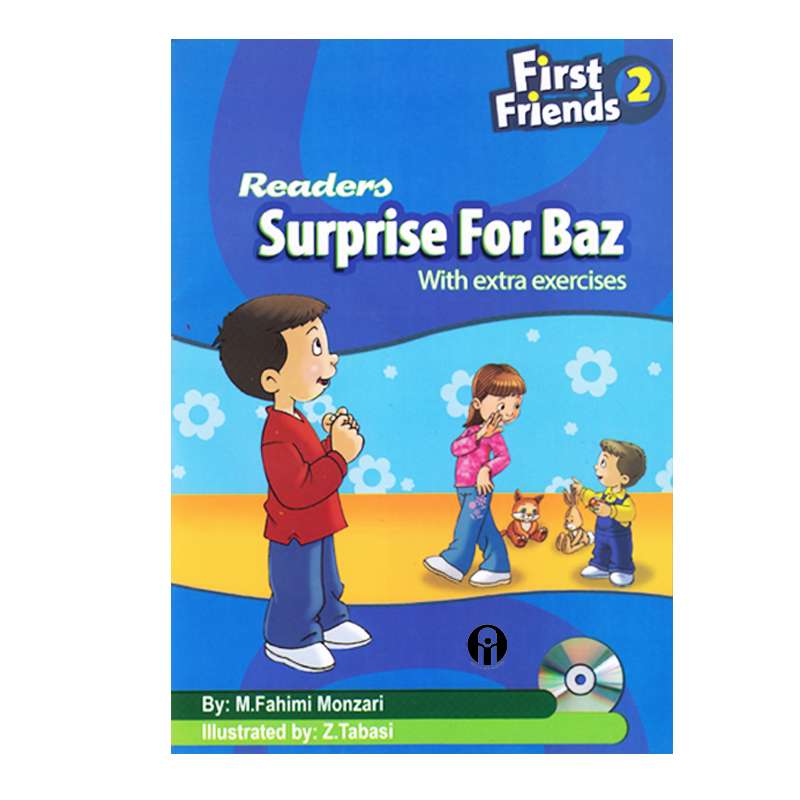 کتاب First Friends 2 Readers Surprise For Baz اثر Maryam Fahimi Monzari انتشارات الوندپویان